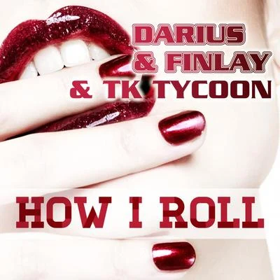 Darius X FinlayHow I Roll