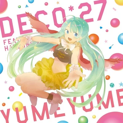 DECO*27ゆめゆめ