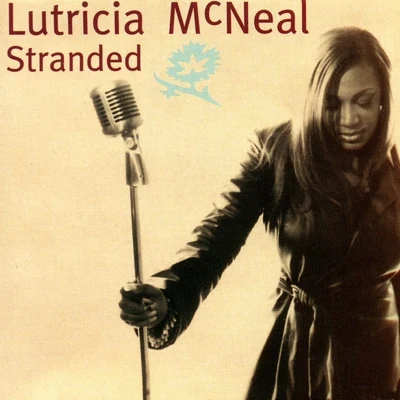 Lutricia McNealStranded