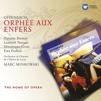 Marc Minkowski/Yann Beuron/Choeur des Musiciens du Louvre/Sandrine Piau/Dame Felicity LottOffenbach: Orphee aux enfers