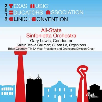 Gary Lewis2019 Texas Music Educators Association (TMEA): Texas All-State Sinfonietta Orchestra [Live]