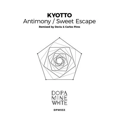 KYOTTOAntimonySweet Escape (Remixed)