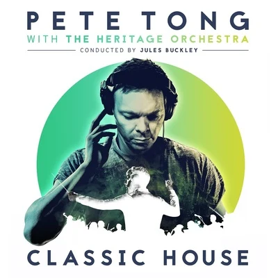 Pete TongClassic House