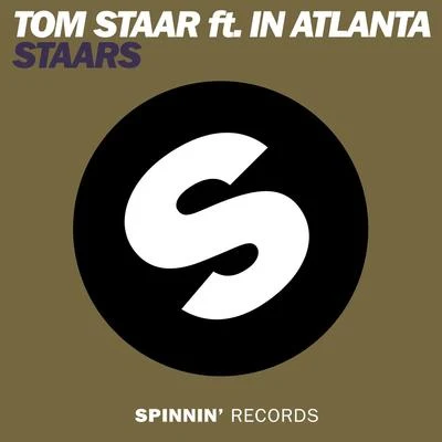 Tom StaarSolarstoneStaars (feat. In Atlanta)