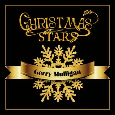 Gerry MulliganJohnny HodgesChristmas Stars: Gerry Mulligan