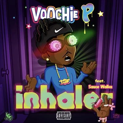 JRag 2X/Voochie PInhaler (feat. Sauce Walka)