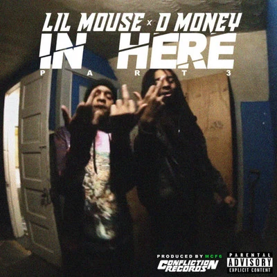 GRIMCASHLil MouseIn Here 3 (feat. D Money)