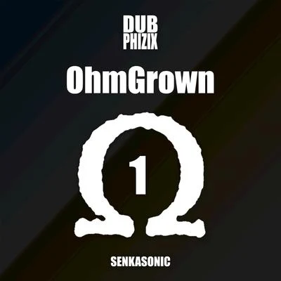 Dub PhizixDRSOhmGrown Series 1