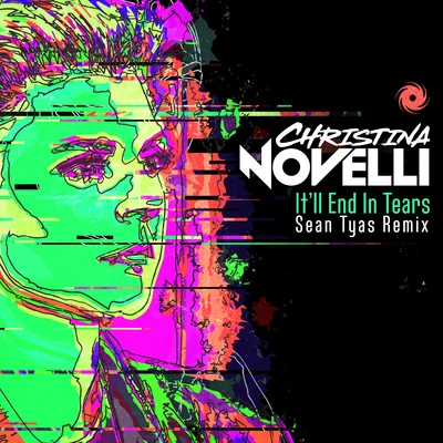 Christina Novelli/Super8 & TabIt’ll End In Tears (Sean Tyas Remix)