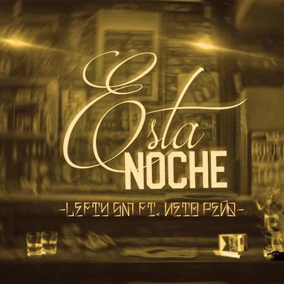 Flyboiz/Lefty SmEsta Noche (feat. Neto Peña)