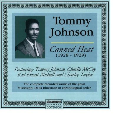 Tommy JohnsonTommy Johnson 1928 - 1929