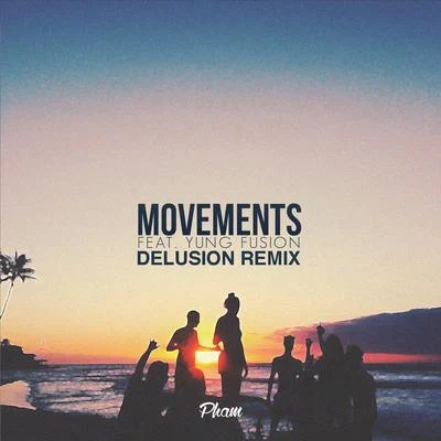 Pham/Vito Bambino/Seven PhoenixMovements (feat. Yung Fusion) [Delusion Remix] - Single