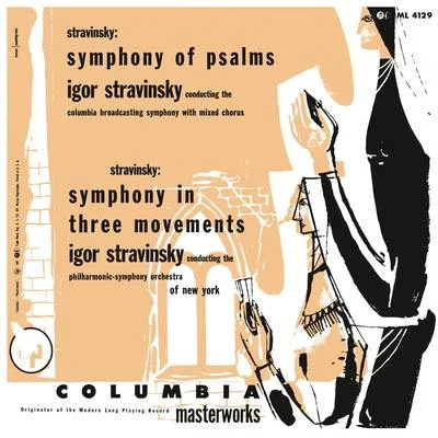 Igor Stravinsky/Orchestra del Teatro della Scala di Milano/Robert Rounseville/Elisabeth SchwarzkopfStravinsky: Symphony of Psalms and Symphony in Three Movements