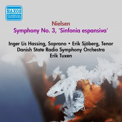 Erik TuxenNIELSEN, C.: Symphony No. 3, "Sinfonia espansiva" (Tuxen) (1952)