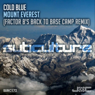 Cold BlueGiuseppe OttavianiMount Everest (Factor Bs Back to Base Camp Remix)