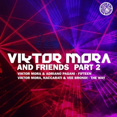 Viktor MoraViktor Mora & Friends, Pt. 2 EP