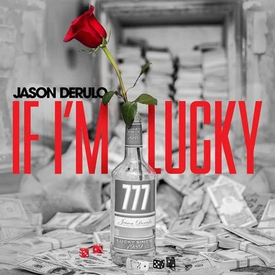 Jason DeRuloIf Im Lucky