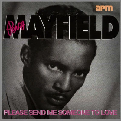 Percy Mayfield/B.B. KingPlease Send Me Someone To Love