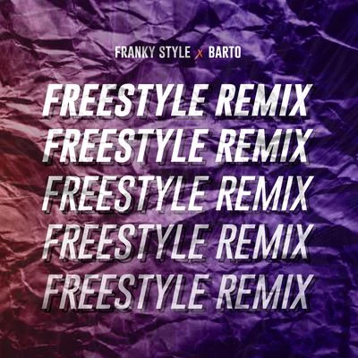 Franky StyleFreestyle Remix