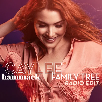 Caylee HammackFamily Tree (Radio Edit)