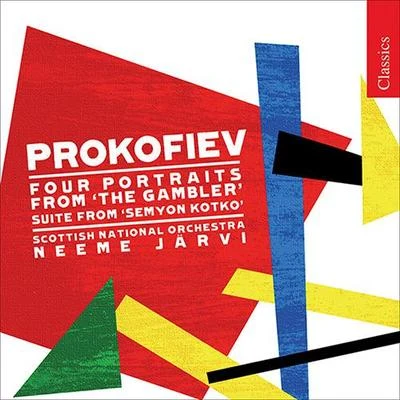 Royal Scottish National OrchestraStéphane DenèvePROKOFIEV, S.: Semyon Kotko Suite4 Portraits and Denouement from The Gambler (Royal Scottish National Orchestra, N. Jarvi)