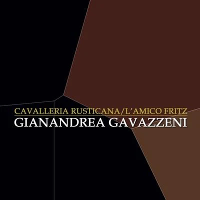 Gianandrea GavazzeniMascagni: Cavalleria Rusticana, LAmico Fritz