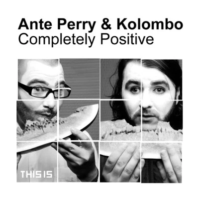 Ante PerryDirty DoeringCompletely Positive