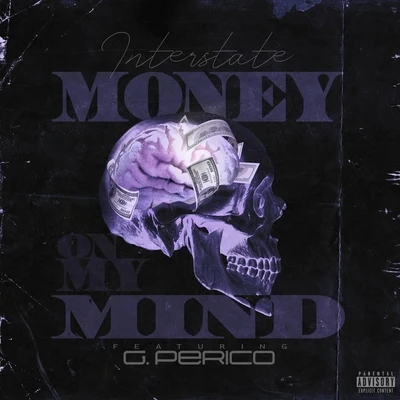 G. PericoMoney on My Mind (feat. G. Perico)