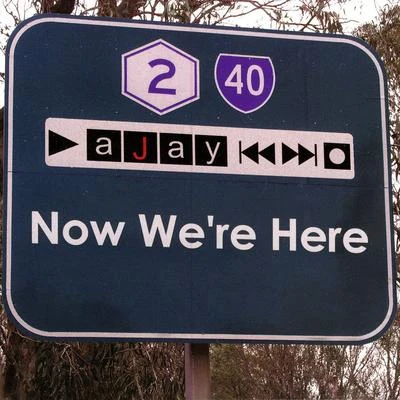 AjayNow were here