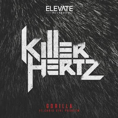 Killer HertzGorilla