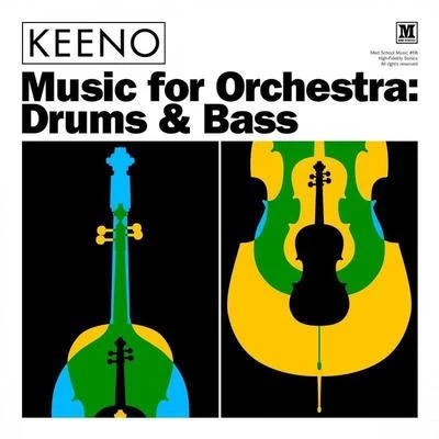 Ø [Phase]/Keeno/Hugh Hardie/Gavin G/Anth M/Credit/Quintino & Blasterjaxx/Dualistic/N4m3/Loz ContrerasMusic for Orchestra: Drums & Bass