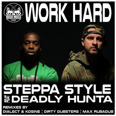 Steppa Style/Spruddy One/FeyDerWork Hard (feat. Deadly Hunta)