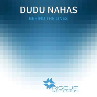 Dudu NahasBehind The Lines