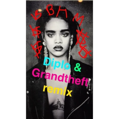 DiploBitch Better Have My Money (Diplo & Grandtheft Remix)