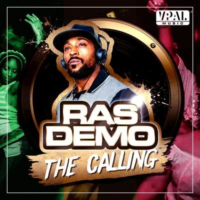 Ras Demo/Tippa Irie/Sizzla/Nico D/Benny Page/Bladerunner/General Levy/Jah Mason/Aries/AphroditeThe Calling