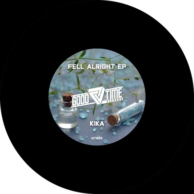 kika/TiKAFell Alright EP