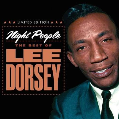 Lee DorseyNight People: The Best of Lee Dorsey