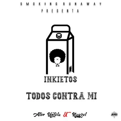 nayzel/Seventrack/Ator UntelaTodos contra mi (feat. Nayzel)