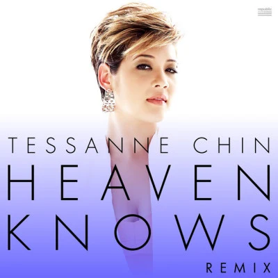 Tessanne ChinHeaven Knows (Remix)