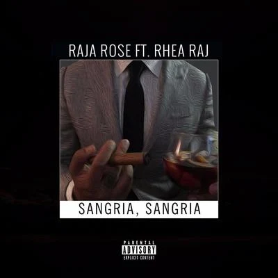 Rhea RajSangria Sangria (feat. Rhea Raj)