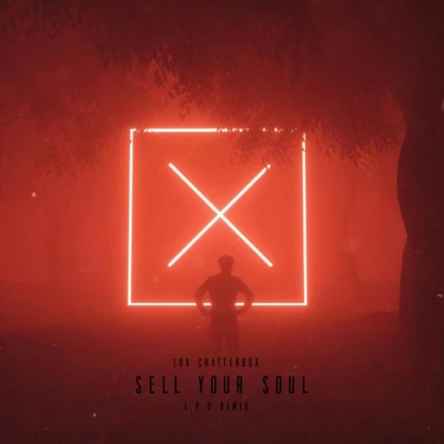 REMMI/Lox Chatterbox/Jon SantanaSell Your Soul