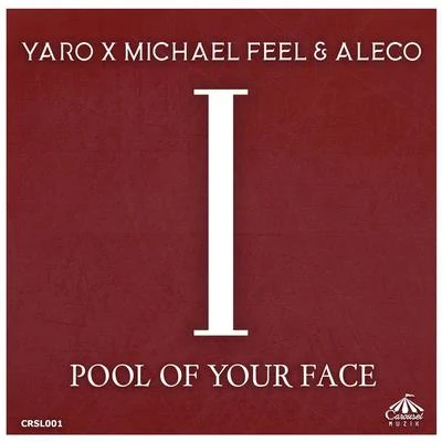 YaroPool of Your Face