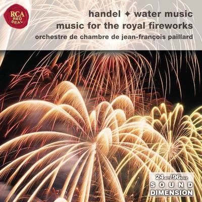 Jean-François PaillardHandel: Water Music Suites; Music For The Royal Fireworks