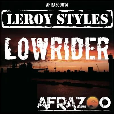 Leroy Styles/First ChoiceLowrider