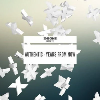 AuthenticYears From Now