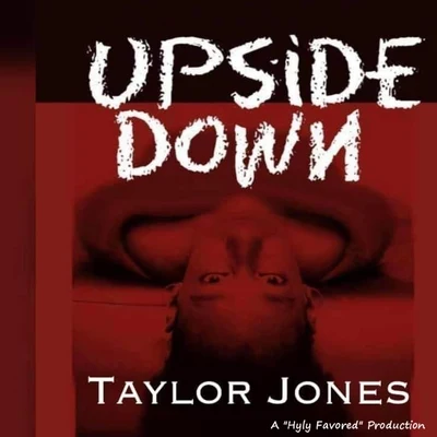 Taylor JonesUpside Down