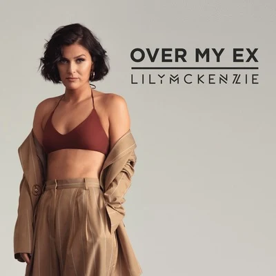 Lily McKenzie/TRCOver My Ex