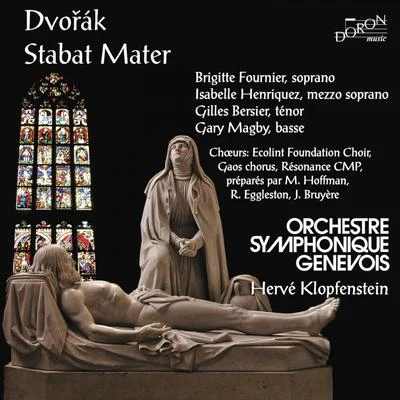 John Elwes/Lambert Wilson/Arthur Honegger/Brigitte Fournier/Michel Corboz/Gulbenkian Choir/Felicity Palmer/Gulbekian Orchestra/Yvette ThéraulazDvořák: Stabat Mater, Op. 58, B. 71