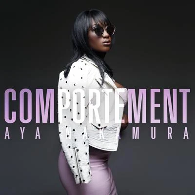 Aya NakamuraComportement