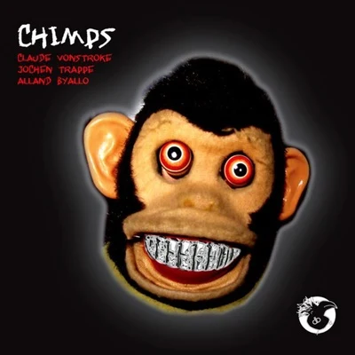 Claude VonStrokeChimps